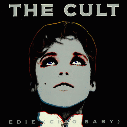The Cult : Edie (Ciao Baby)